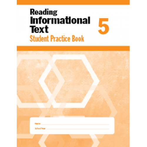 Reading Informational Text Grade 5 - Student Workbook 